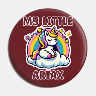 MY LITTLE ARTAX Pin