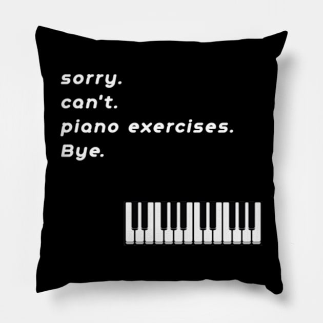 Funny Piano Teacher T-Shirt,  piano exercises Gift, Piano Teacher Shirt for Men or Women, I Teach piano exercises, Sarcastic  piano exercises Shirts Pillow by NOSTALGIA1'