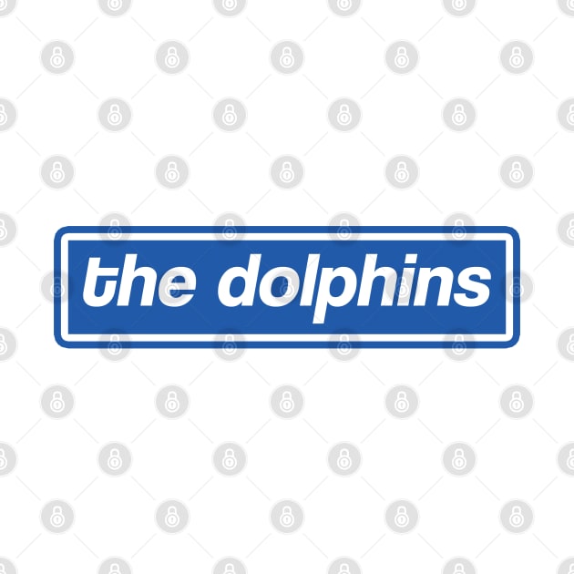 The Dolphins by Footscore