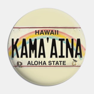 Vintage Hawaii License Plate KAMA'AINA Pin