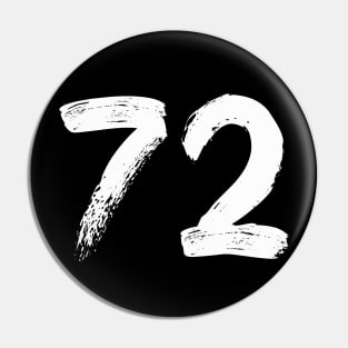 Number 72 Pin