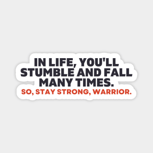 Stay Strong, Warrior Magnet