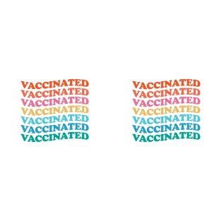 Vaccinated Colorful T-Shirt