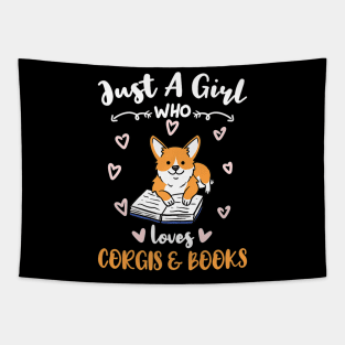 Just A Girl Who Loves Corgis And Books Premium Tapestry