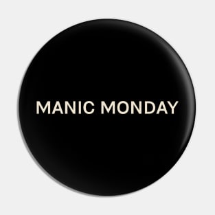 Manic Monday On This Day Perfect Day Pin