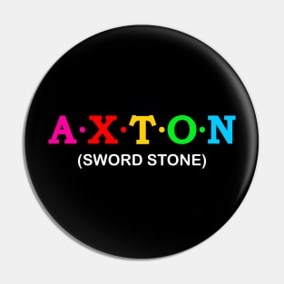 Axton - sword stone Pin