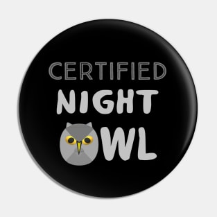 Certified Night Owl Statement with Gray and Yellow Bird (Black Background) Pin