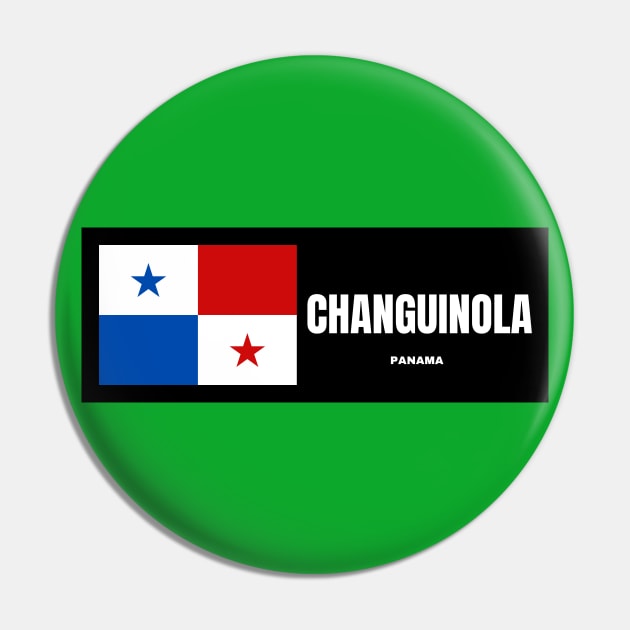 Changuinola City with Panama Flag Pin by aybe7elf