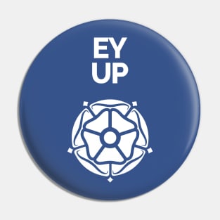 Ey Up Rose Pin