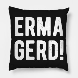 Ermagerd Halloween Surprise Costume Funny Pillow