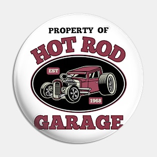 Property of Hot Rod Garage Pin