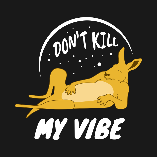 dont kill my vibe instrumental