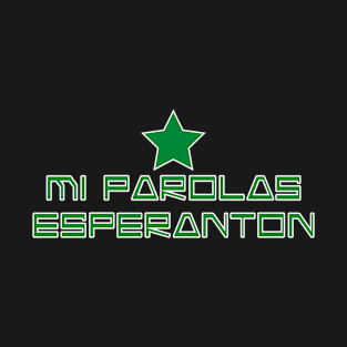 mi parolas esperanton T-Shirt