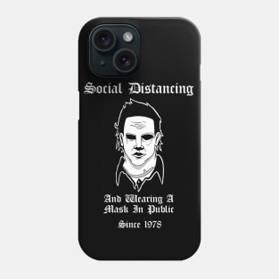 Social Distancing And Wearing A Mask In Public Since 1978 Michael Myers Halloween Phone Case