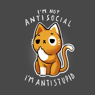 Antisocial Sarcastic Cat - Cute Funny Kitty T-Shirt