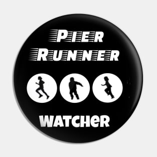 Funny Cruise Pier Runner Watcher Tshirt Pin