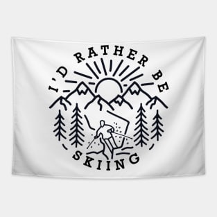 I'd rather be skiing Tapestry