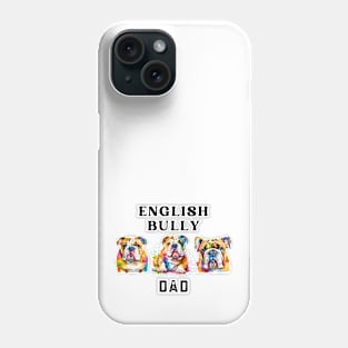 English Bulldog Dad Watercolor Phone Case