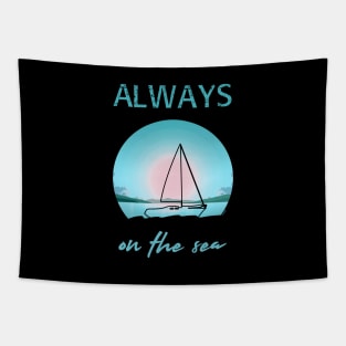 Always on the sea - Sailing boat - Flat design Tapestry