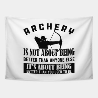 Archery - It's about being better than you used to be Tapestry