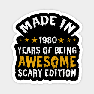 made in 1980 years of being limited edition Magnet