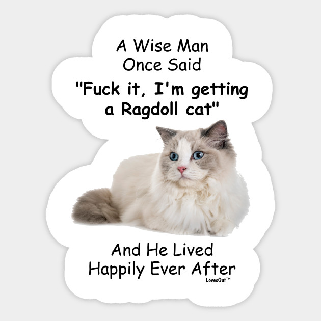 Funny Ragdoll Cat Gift For Men Ragdoll Cat Aufkleber
