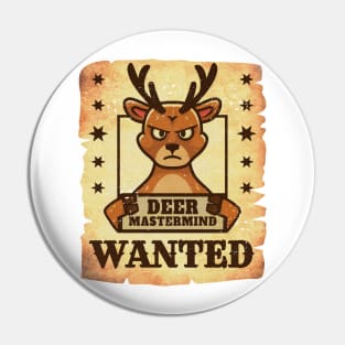 Deer Mastermind WANTED - Deer hunting Pin