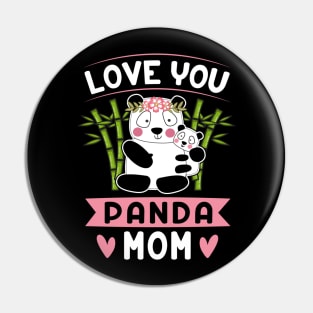 Love You Panda Mom, Our First Mother’s Day Pin