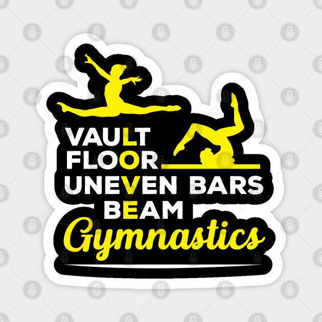 Gymnast Tshirt Love Gymanstics Vault Bars Beam Floor Magnet by InnerMagic