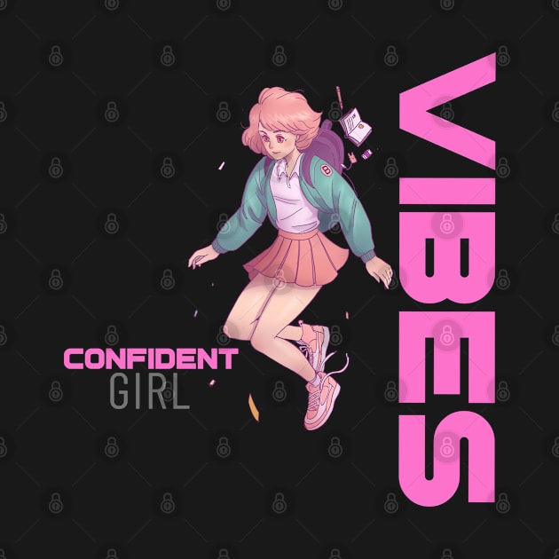 Confident Girl Vibes T-shirt, girl vibes sticker, girly cute anime designs for all ages, girl gift idea, emotions, girl power, women gift by AbsurdStore