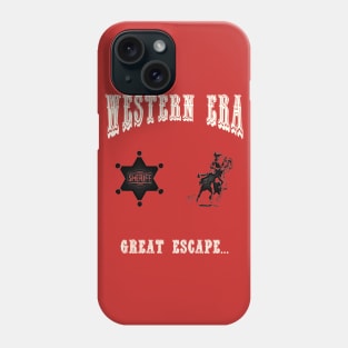 Western Era - Great Escape Phone Case