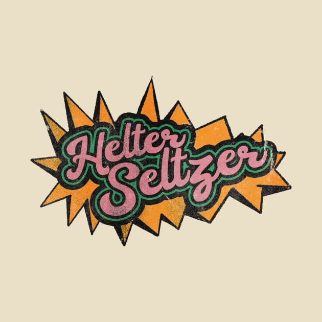 Helter Seltzer by shopbyargo