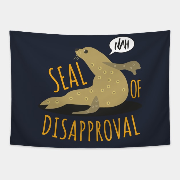 Seal of Disapproval Tapestry by slawisa