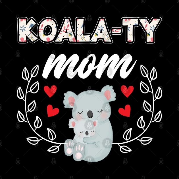 Mother Koalaty Mom by FamiLane