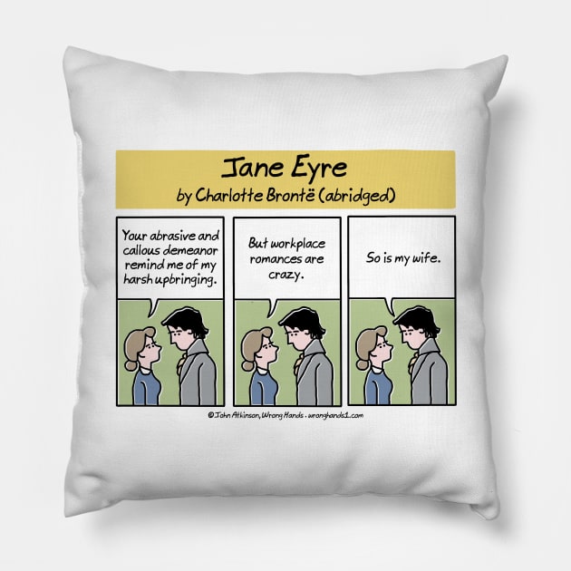 Jane Eyre (abridged) Pillow by WrongHands