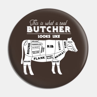 What a Real Butcher Looks Like Quote Pin