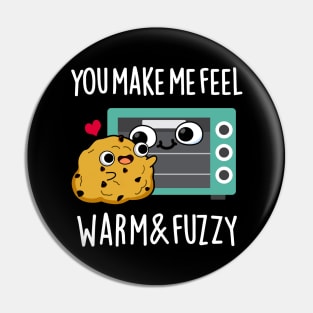 You Make Me Feel Warm And Fuzzy Cute Oven Pun Pin