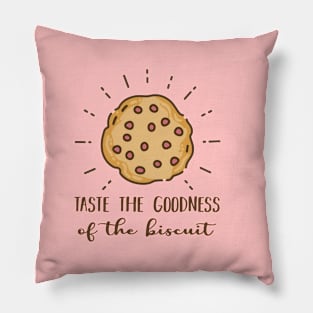 taste the Biscuit funny song  meme gift Pillow