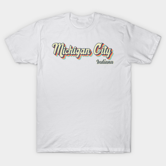 Discover Michigan City Indiana Retro vintage 70s Rainbow - Michigan City - T-Shirt