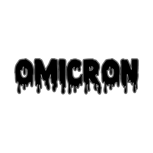 Drippy Omicron by lolosenese