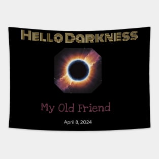 Hello Darkness My Old Friend Solar Eclipse Of April 8 2024 Tapestry