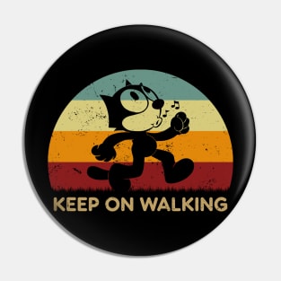 Retro Sunset - Felix The Cat Walk Keep On Walking Pin