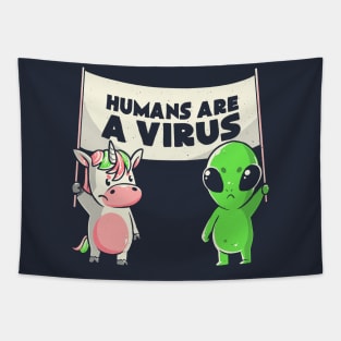 Humans Are a Virus Cute Alien Unicorn Gift Tapestry