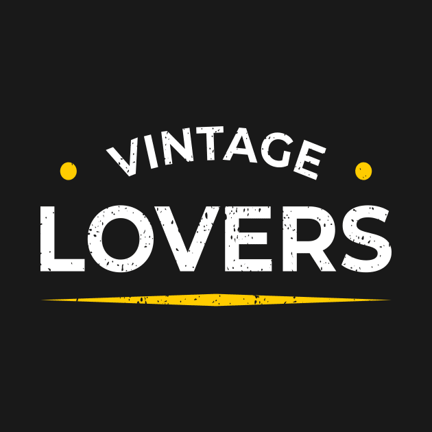 Vintage lovers design giftidea by Maxs