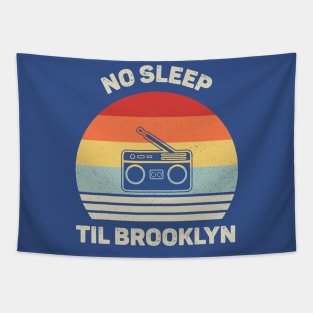 No Sleep Til Brooklyn 2 Tapestry