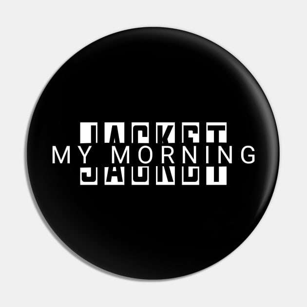 My Morning Jacket Typography Pin by Narita_Hayunanda