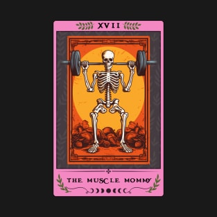 The Muscle Mommy Tarot Card, Weightlifting T-Shirt