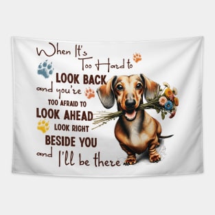 Dachshund When It's Too Hard to Look Back Tapestry