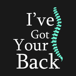 Funny I've Got Your Back Chiropractor Gift Product T-Shirt