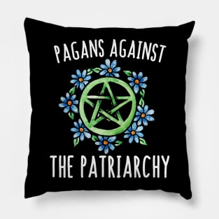 Pagans against the patriarchy Pillow